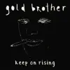 Keep On Rising - Single album lyrics, reviews, download