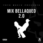 Mix Bellaqueo 2.0 artwork