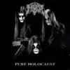 Pure Holocaust album lyrics, reviews, download