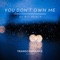 You Don't Own Me (84Bit Remix) [feat. Laureen] - Chenandoah lyrics