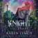 Karen Lynch - Knight: Fae Games, Book 2 (Unabridged)