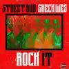 Rock It (feat. Sheck Wes) - Single album lyrics, reviews, download