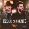 De 2000 pra Frente, Vol. 01 - Single