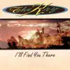 I'll Find You There album lyrics, reviews, download