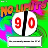 No Limts, Vol. 3 (Do you really know the 90's)