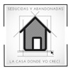 Seducidas y Abandonadas - La Casa Donde Yo Creci