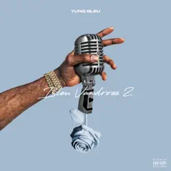 Bleu Vandross 2 - Yung Bleu