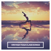Vinyasa Yoga Class Songs artwork