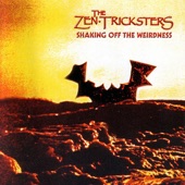 The Zen Tricksters - No One Said It'd Be Easy