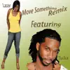 Move Something (feat. Tucka) - Single album lyrics, reviews, download