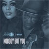 Nobody But You (feat. Maysa Leak) - Single