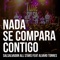 Nada Se Compara Contigo artwork