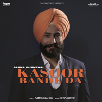 Pamma Dumewal - Kasoor Bande Da artwork