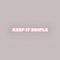 Keep It Simple (feat. Wilder Woods) [Rayet Remix] - Single