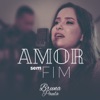 Amor Sem Fim - Single, 2019