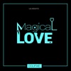 Magical Love - Single, 2020