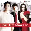 Kal Ho Naa Ho (Original Motion Picture Soundtrack) album lyrics, reviews, download