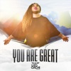 You Are Great - Single