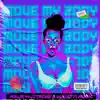 Move My Body - Single album lyrics, reviews, download
