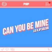 Can You Be Mine (J.O X Jpsoliva) artwork