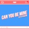 Can You Be Mine (J.O X Jpsoliva) artwork