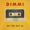 Don't Think About You - Single album lyrics, reviews, download
