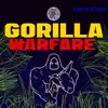 Gorilla Warfare - Single album lyrics, reviews, download