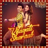 Vilayati Sharaab - Single