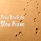 Slow Piano - Tony Bautista lyrics