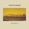 I Can’t Get Started - Single