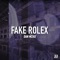 Fake Rolex (Saytek Remix) - Dan McKie lyrics