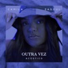 Outra Vez (Acústico) - Single