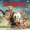 Go Goa Gone (Original Motion Picture Soundtrack) album lyrics, reviews, download