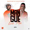 Stream & download Mangue Lo Mio (feat. Kelvin Saviñon) - Single