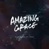 Stream & download Amazing Grace - Single