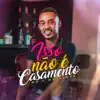 Stream & download Isso Não É Casamento - Single