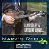 Mark’s Reel - Single album lyrics, reviews, download