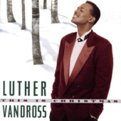 Luther Vandross - Please Come Home For Christmas