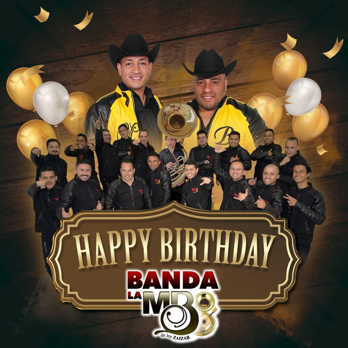 ‎Happy Birthday - Single By Banda La Mb De Los Zaizar On Apple Music