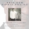 Kris Gen Sipriz Pou Ou (feat. Wiliadel Denervil) - Single