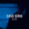 Caso Sério - Single