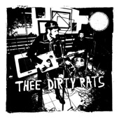 Thee Dirty Rats - Ghost Town