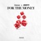 For the Money (feat. Peruzzi) - Phyno lyrics