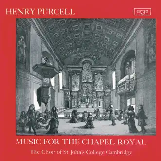 Purcell: Music for the Chapel Royal by Choir of St. John's College, Cambridge, George Guest & Brian Runnett album reviews, ratings, credits