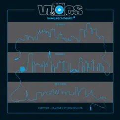 Vibes 2, Pt. 2 by Rick Wilhite album reviews, ratings, credits
