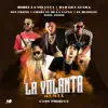 LA VOLANTA (feat. Chiki El De La Vaina, El Bloonel & Sin Freno) [Remix] - Single album lyrics, reviews, download