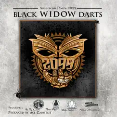 Black Widow Darts (feat. Pro The Leader, Timbo King, White Lotus & Masta of Ceremoniez) - Single by American Poets 2099 album reviews, ratings, credits