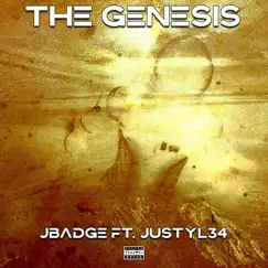 The Genesis (feat. JusTyl34) Song Lyrics