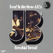 Breakin' Bread - Fred Wesley & The New J.B.'s