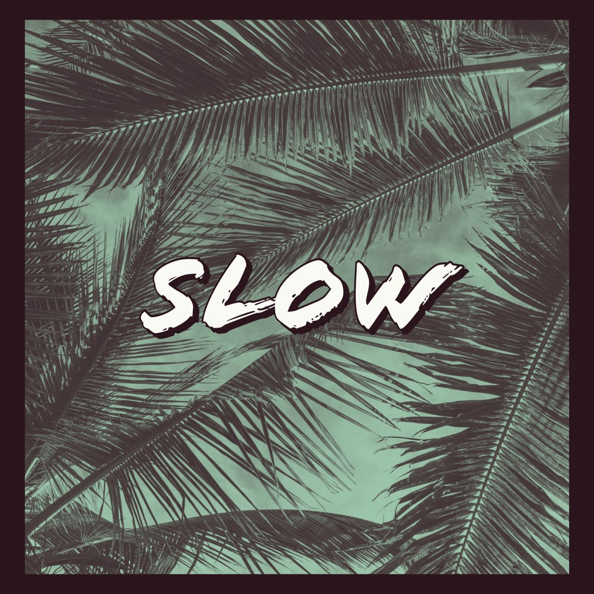 Slow single